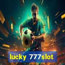 lucky 777slot