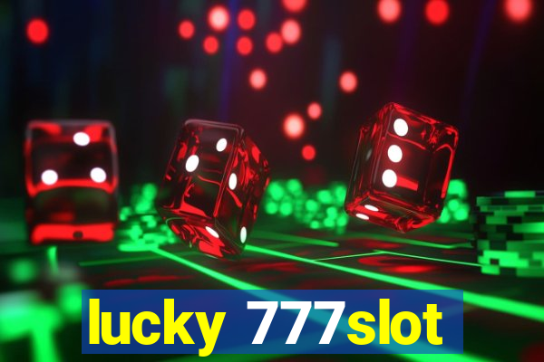 lucky 777slot