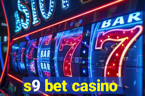 s9 bet casino