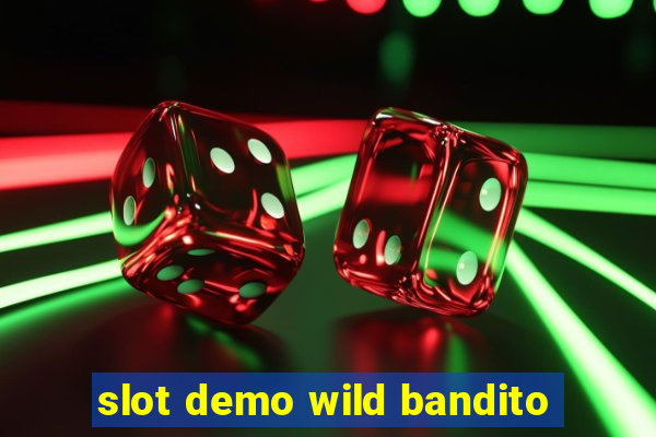 slot demo wild bandito