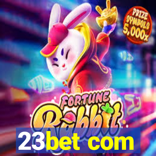 23bet com