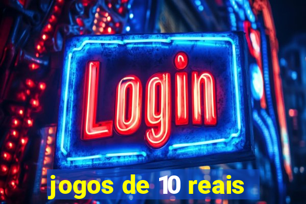 jogos de 10 reais