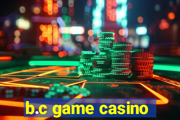 b.c game casino