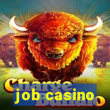 job casino