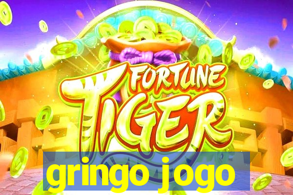 gringo jogo