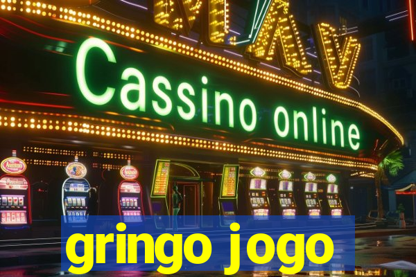 gringo jogo