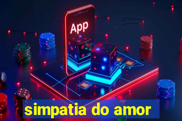 simpatia do amor