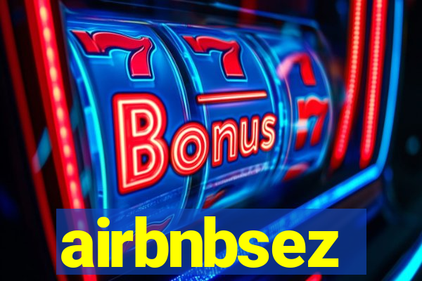 airbnbsez