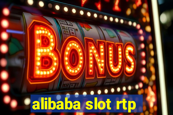 alibaba slot rtp