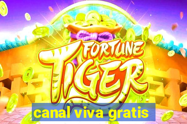 canal viva gratis