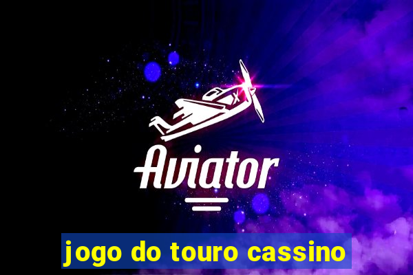 jogo do touro cassino