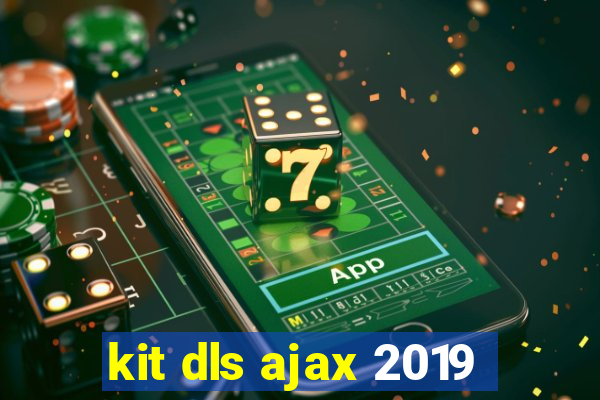 kit dls ajax 2019