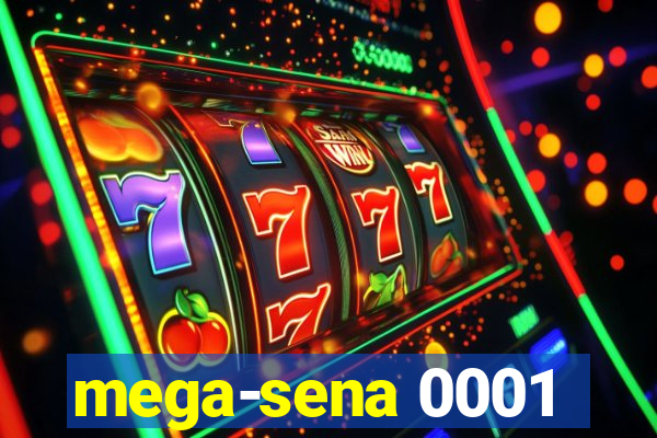 mega-sena 0001