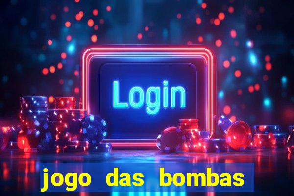 jogo das bombas que ganha dinheiro