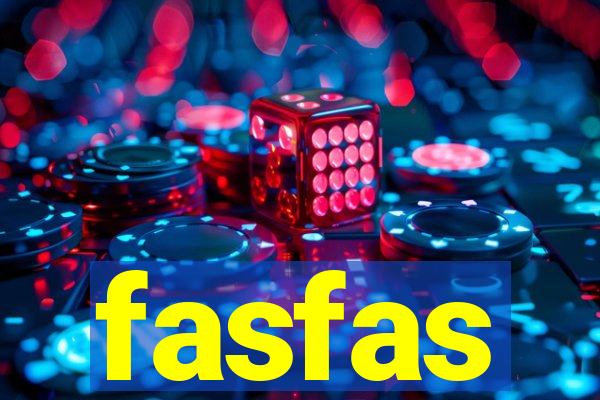 fasfas