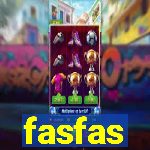 fasfas