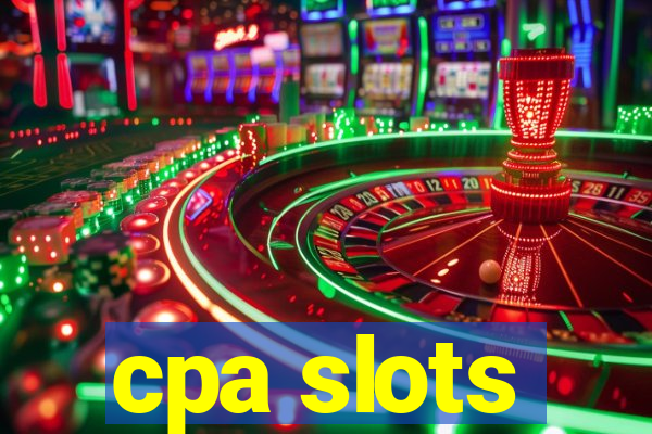 cpa slots