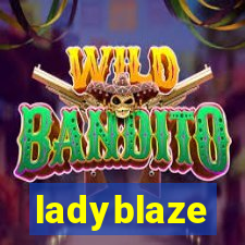 ladyblaze