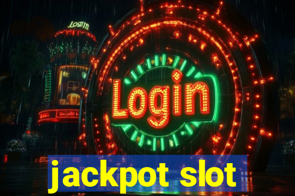 jackpot slot