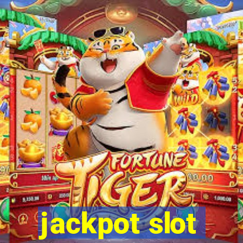 jackpot slot