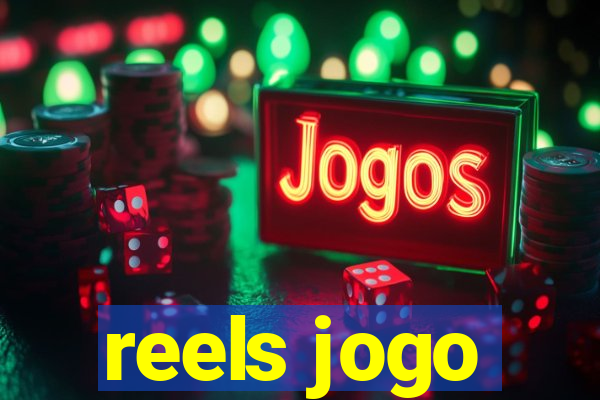 reels jogo