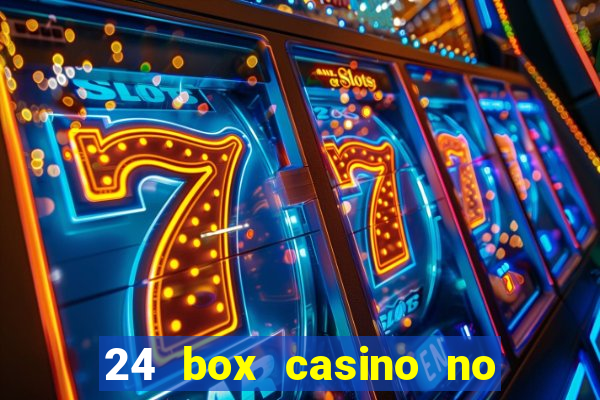 24 box casino no deposit bonus