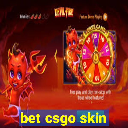 bet csgo skin