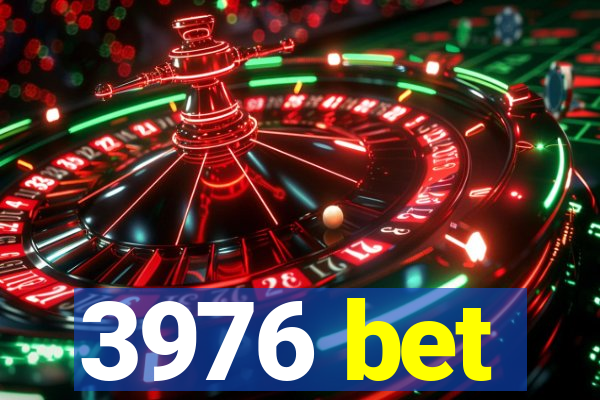 3976 bet