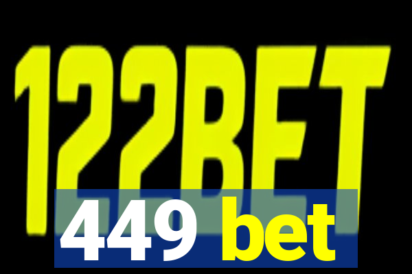 449 bet