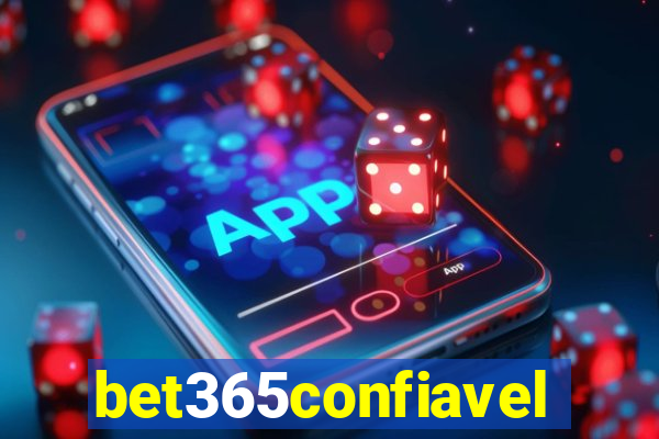 bet365confiavel