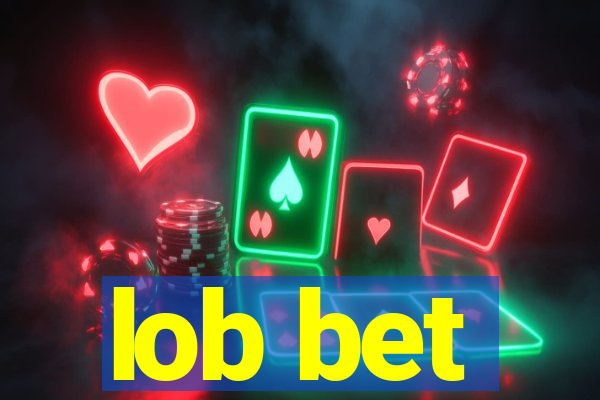 lob bet