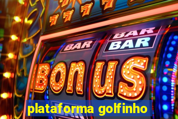 plataforma golfinho