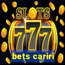 bets cariri