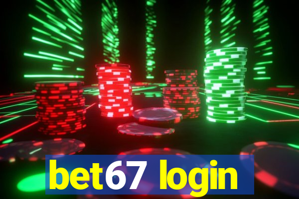 bet67 login