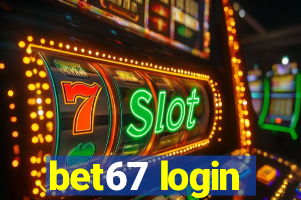 bet67 login