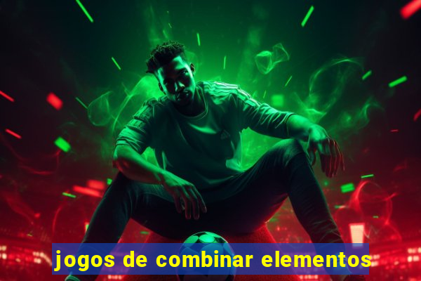 jogos de combinar elementos