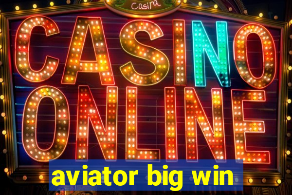 aviator big win