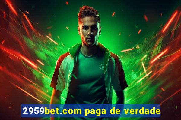 2959bet.com paga de verdade