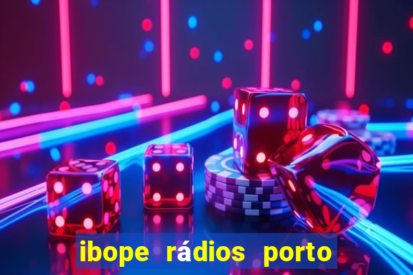 ibope rádios porto alegre 2024