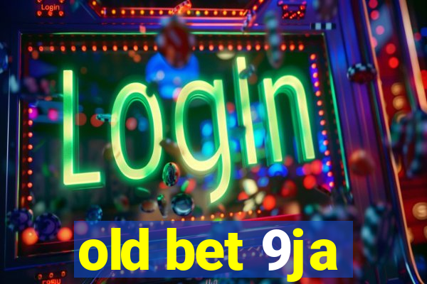 old bet 9ja