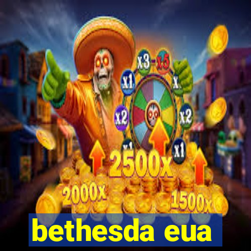 bethesda eua