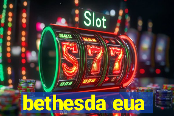 bethesda eua