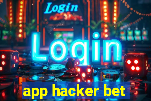 app hacker bet