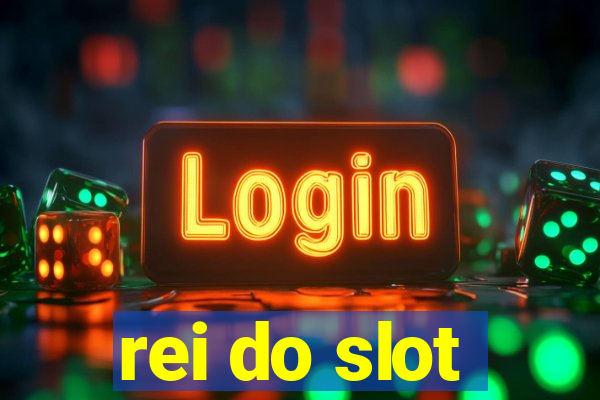 rei do slot