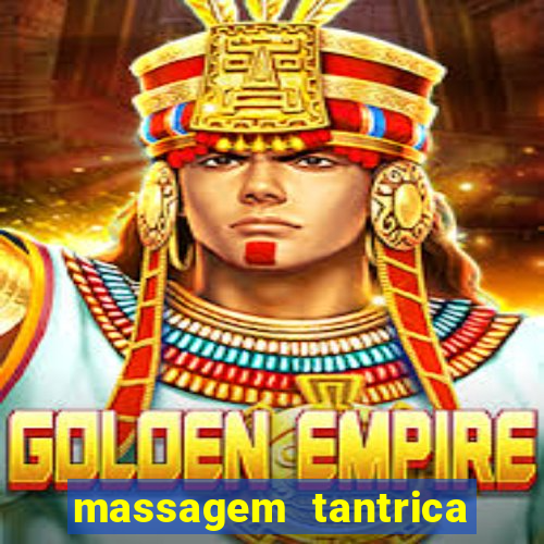 massagem tantrica em santos