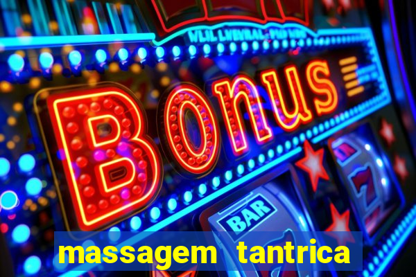 massagem tantrica em santos