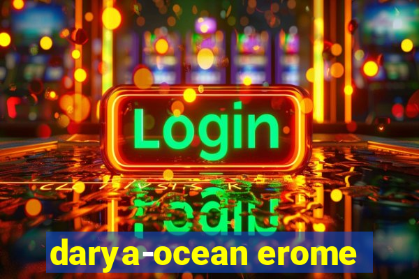 darya-ocean erome