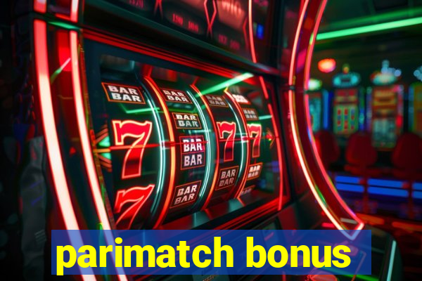 parimatch bonus