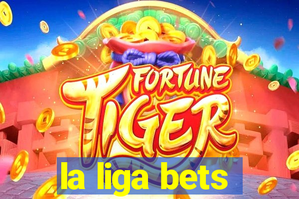 la liga bets