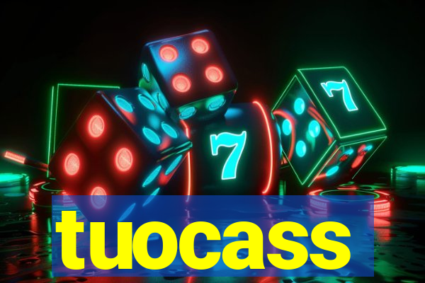 tuocass